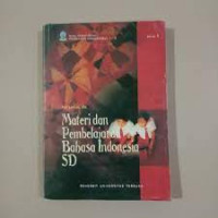 Materi dan Pembelajaran Bahasa Indonesia SD