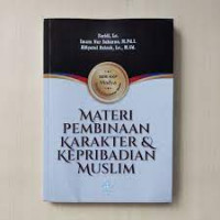 Materi Pembinaan Karakter dan Kepribadian Muslim