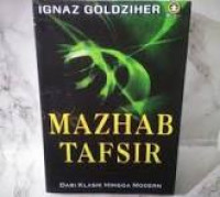 Mazhab Tafsir; Dari Klasik Hingga Modern