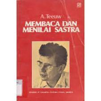 Membaca dan Menilai Sastra : Kumpulan Karangan