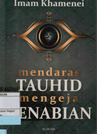 Mendaras Tauhid Mengeja Kenabian