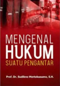 Mengenal hukum suatu pengantar