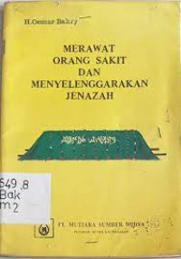 Merawat orang sakit dan menyelenggarakan jenazah