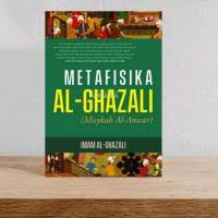 Metafisika Al-Ghazali (Misykah Al-Anwar)