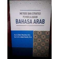 Metode dan Strategi Pembelajaran Bahasa Arab