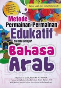 Metode Permainan=permainan Edukatif dalam Belajar Bahasa Arab