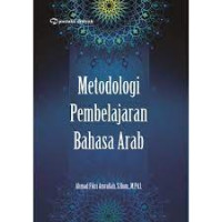 Metodologi Pembelajaran Bahasa Arab