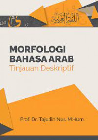Morfologi BAhasa Arab; Tinjauan Deskriftif
