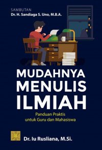 Mudahnya menulis ilmiah