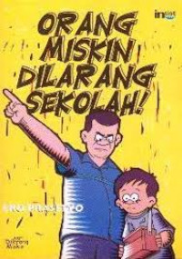 Orang miskin dilarang sekolah