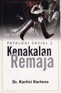 Patologi Sosial 2; Kenakalan Remaja