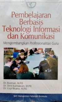 Pembelajaran Berbasis Teknologi Informasi dan Komunikasi