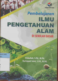 Pembelajaran ilmu pengetahuan alam di sekolah dasar