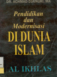 Pendidikan dan modernisasi di dunia islam