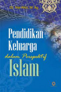 Pendidikan Keluarga dalam Perspektif ISlam