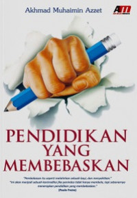 Pendidikan Yang Membebaskan