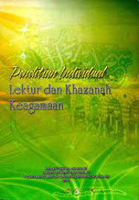 Penelitian Individual lektur dan khazanah keagamaan