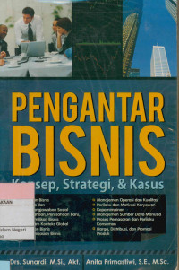 Pengantar bisnis: Konsep, strategi, dan kasus