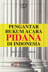 Pengantar hukum acara pidana di indonesia