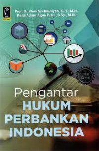 Pengantar hukum perbankan Indonesia