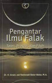 Pengantar  Ilmu falak; Teori, Praktik dan Fikih