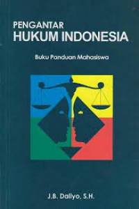 Pengantar Ilmu Hukum; Buku Panduan Mahasiswa