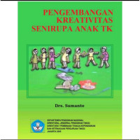 Pengembangan kreativitas senirupa anak TK