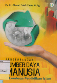 Pengembangan sumber daya manusia di Lembaga Pendidikan ISlam