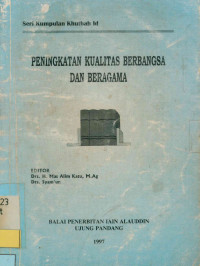 Peningkatan kualitas Berbangsa dan Beragama