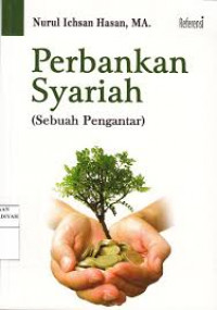 Perbankan Syariah ; sebuah pengantar