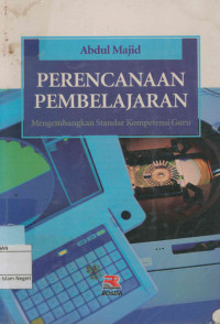 PERENCANAAN PEMBELAJARAN Mengembangkan Standar Kompetensi Guru