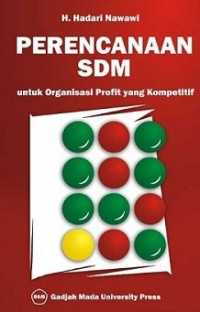Perencanaan SDM; untuk Organisasi Profit yang kompetittif