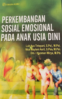 Perkembangan Sosial Emosional pada Anak Usia Dini