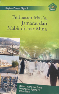 Perluasan Mas'a Jamarat dan Mabit di luar Mina