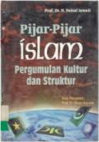 Pijar-pijar Islam pergumulan kultur dan struktur