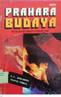 Image of Prahara Budaya: Kilas-Balik Ofensif Lekra/PKI DKK
