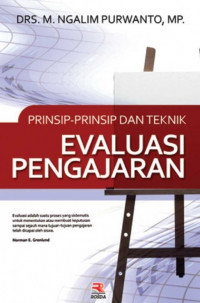 Prinsip-prinsip dan Teknik Evaluasi Pengajaran