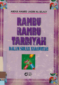 Rambu-Rambu Tarbiyah; Dalam sirah Nabawiyah