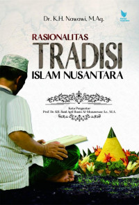 Rasionalitas tradisi Islam nusantara