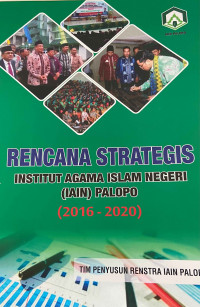 Rencana Strategis Institut Agama Islam Negeri (IAIN) Palopo 2016-2020