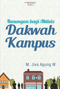 Renungan bagi aktivis dakwah kampus