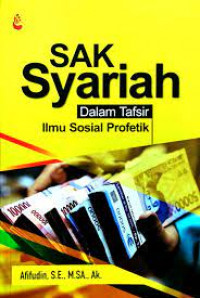 Sak syariah dalam tafsir ilmu sosial profetik
