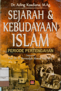 Sejarah & Kebudayaan Islam Periode Pertengahan