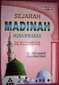 Sejarah Madinah Munawwarah Bergambar