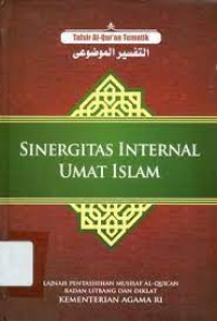 Sinergitas internal umat: tafsir al-qura'an tematik