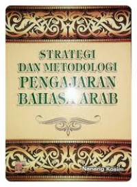 Strategi dan Metodologi Pengajaran BAhasa Arab