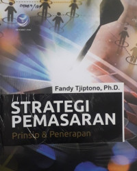 Strategi Pemasaran; Prinsip dan Penerapan