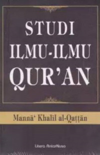 Studi Ilmu-Ilmu Al-Qur'an