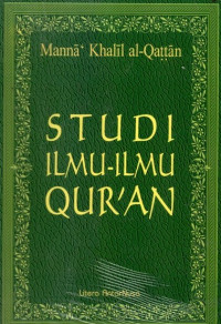 Studi Ilmu-Ilmu Al-Qur'an