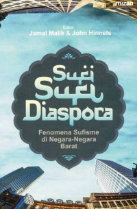 Sufi-sufi Diaspora: Fenomena Sufisme di Negara-negara Barat